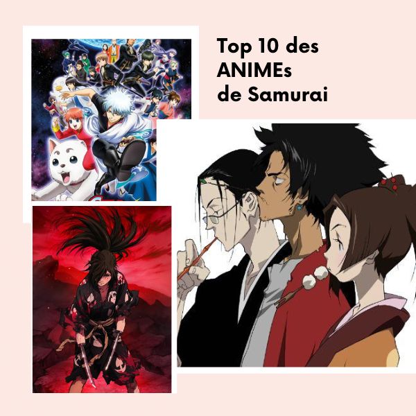 Top 10 des Animes de samurai