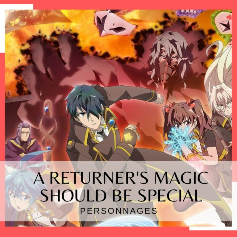 Lire la suite à propos de l’article Les personnages de a Returner&rsquo;s Magic should be special